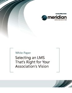 thumbnail of Meridian_Selecting an LMS for Associations_WP